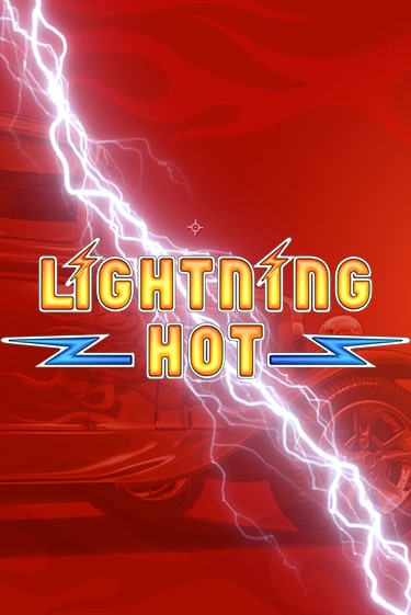 Демо игра Lightning Hot играть онлайн | Casino X Online бесплатно