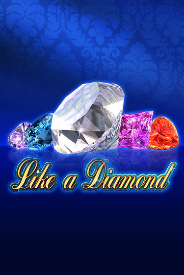 Демо игра Like A Diamond играть онлайн | Casino X Online бесплатно