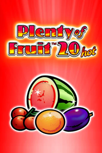 Демо игра Plenty of Fruit 20 hot играть онлайн | Casino X Online бесплатно