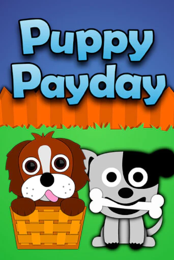 Демо игра Puppy Payday играть онлайн | Casino X Online бесплатно