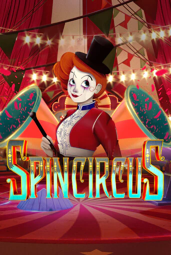 Демо игра Spin Circus играть онлайн | Casino X Online бесплатно