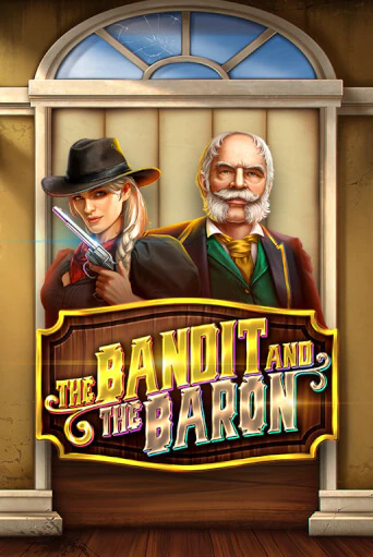 Демо игра The Bandit and the Baron играть онлайн | Casino X Online бесплатно