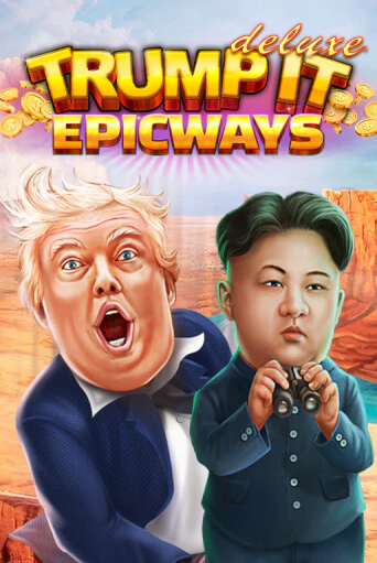 Демо игра Trump It Deluxe EPICWAYS играть онлайн | Casino X Online бесплатно